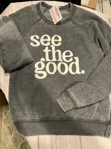 See the good sweatshirt - Size Small
