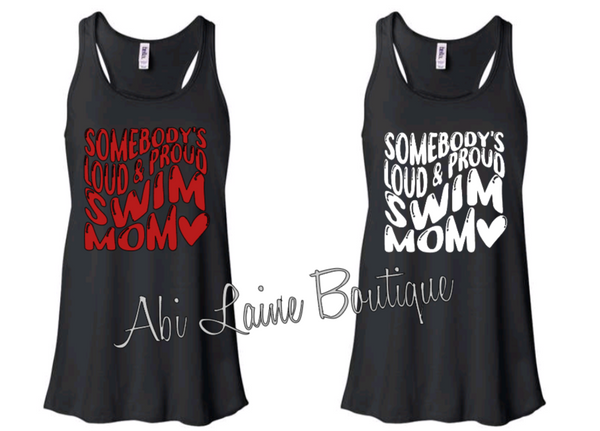 Somebody's Loud Mouth Swim Mom Tanks