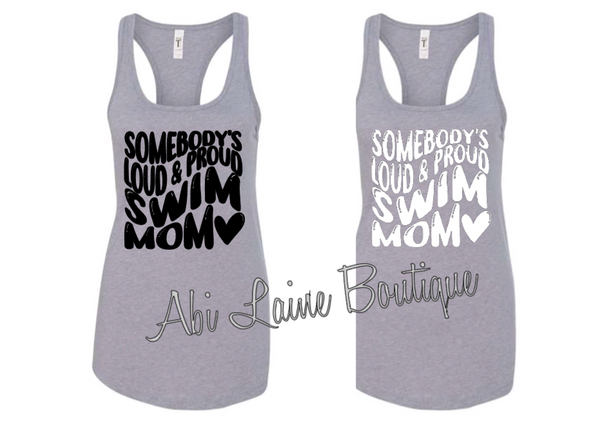 Somebody's Loud Mouth Swim Mom Tanks