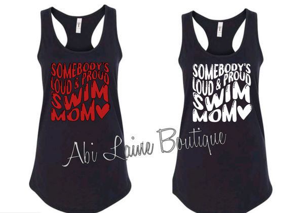 Somebody's Loud Mouth Swim Mom Tanks